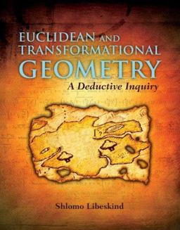 Euclidean and Transformational Geometry A Deductive Inquiry  9780763743666 Front Cover