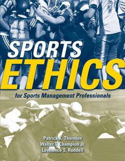Sports Ethics for Sports Management Professionals  9780763743840 Front Cover