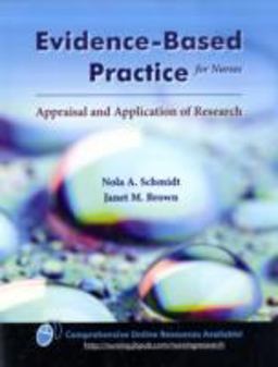Evidence-Based Practice for Nurses Appraisal and Application of Research  9780763744373 Front Cover