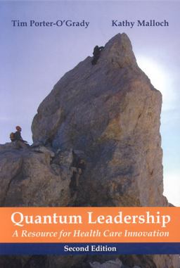 Quantum Leadership A Resource for Healthcare Innovation 2nd 9780763744601 Front Cover