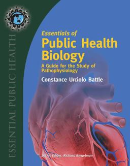 Essentials of Public Health Biology: a Guide for the Study of Pathophysiology  9780763744649 Front Cover