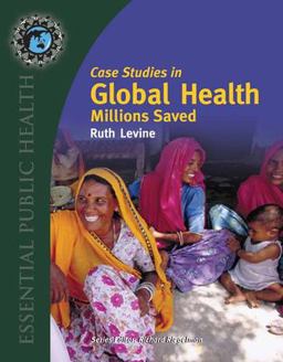 Case Studies in Global Health: Millions Saved  9780763746209 Front Cover