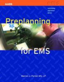 Preplanning for EMS