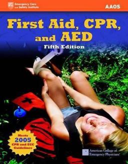First Aid, CPR, and AED 5th 9780763746643 Front Cover
