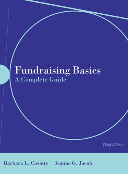 Fundraising Basics: a Complete Guide 3rd 9780763746667 Front Cover