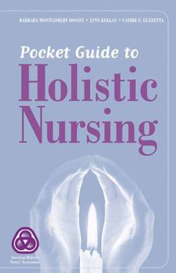 Pocket Guide to Holistic Nursing 4th 9780763748418 Front Cover