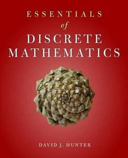 Essentials of Discrete Mathematics Essentials of Discrete Mathematics