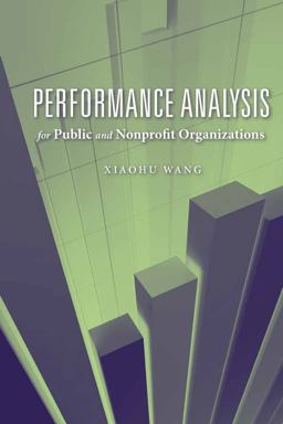 Performance Analysis for Public and Nonprofit Organizations  9780763751067 Front Cover