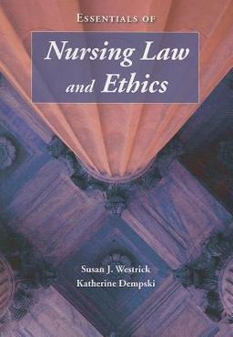 Essentials of Nursing Law and Ethics  9780763753023 Front Cover