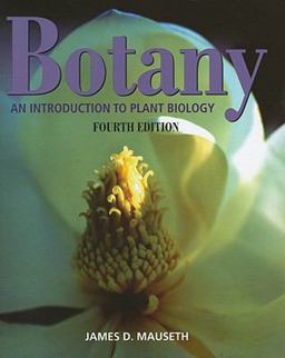 Botany An Introduction to Plant Biology 4th 9780763753450 Front Cover