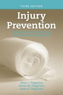 Injury Prevention Competencies for Unintentional Injury Prevention Professionals 3rd 9780763753832 Front Cover