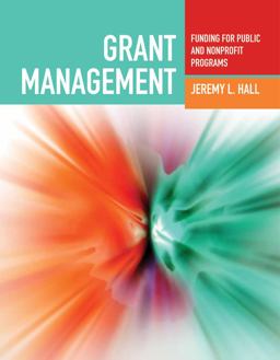 Grant Management: Funding for Public and Nonprofit Programs  9780763755270 Front Cover