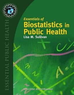 Essentials of Biostatistics in Public Health  9780763756208 Front Cover