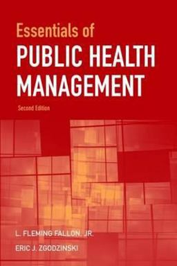 Essentials of Public Health Management 2nd 9780763756819 Front Cover