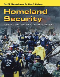 Homeland Security: Principles and Practice of Terrorism Response  9780763757854 Front Cover