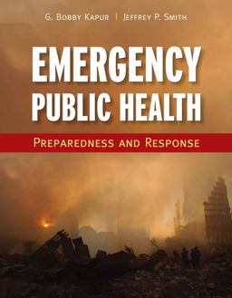 Emergency Public Health: Preparedness and Response  9780763758707 Front Cover