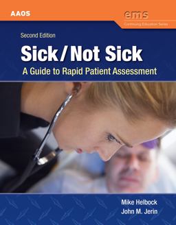 Sick/Not Sick: a Guide to Rapid Patient Assessment 2nd 9780763758769 Front Cover