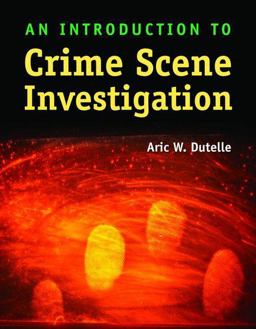 Introduction to Crime Scene Investigation  9780763762414 Front Cover
