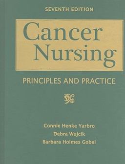 Cancer Nursing: Principles and Practice 7th 9780763763572 Front Cover