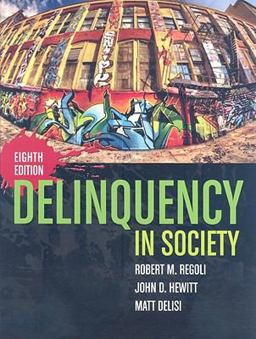 Delinquency in Society 8th 9780763764340 Front Cover