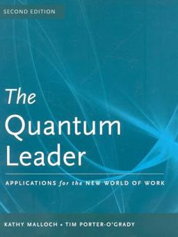 Quantum Leader Applications for the New World of Work 2nd 9780763765408 Front Cover