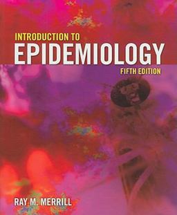 Introduction to Epidemiology 5th 9780763766221 Front Cover