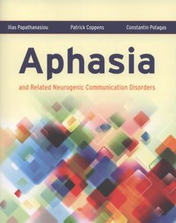 Aphasia and Related Neurogenic Communication Disorders  9780763771003 Front Cover