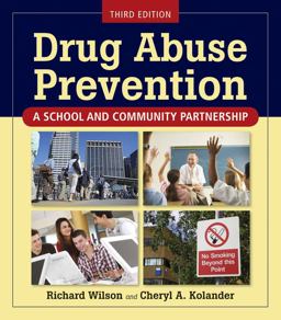 Drug Abuse Prevention a School and Community Partnership