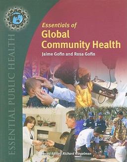 Essentials of Global Community Health  9780763773298 Front Cover