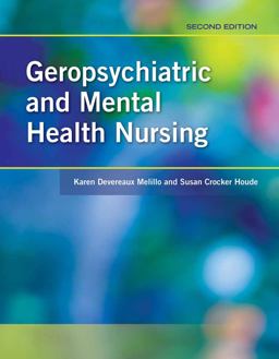 Geropsychiatric and Mental Health Nursing 2nd 9780763773595 Front Cover
