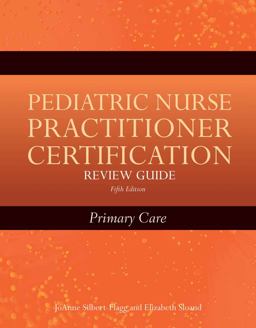 Pediatric Nurse Practitioner Certification Review Guide: Primary Care 5th 9780763775988 Front Cover