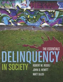 Delinquency in Society  9780763777906 Front Cover