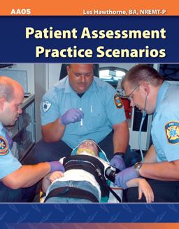 Patient Assessment Practice Scenarios  9780763778200 Front Cover