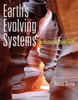 Earth's Evolving Systems The History of Planet Earth  9780763780012 Front Cover