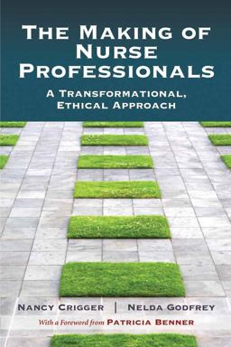 Making of Nurse Professionals a Transformational, Ethical Approach  9780763780562 Front Cover