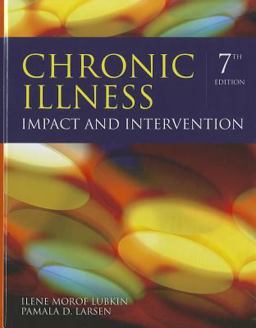 Chronic Illness Impact and Intervention 7th 9780763796068 Front Cover