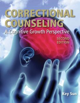 Correctional Counseling A Cognitive Growth Perspective 2nd 9780763799373 Front Cover