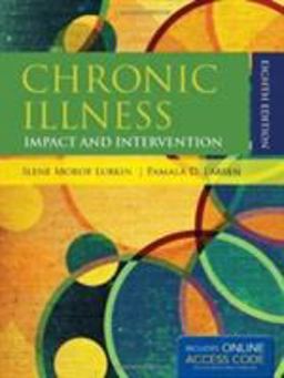 Chronic Illness Impact and Intervention 8th 9780763799663 Front Cover