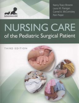 Nursing Care of the Pediatric Surgical Patient 3rd 9780763799939 Front Cover