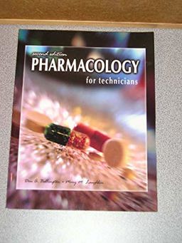 Pharmacology for Technicians 2nd 9780763815271 Front Cover
