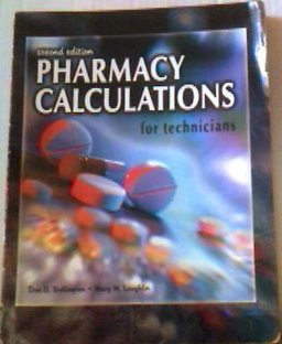 Pharmacy Calculations for Technicians Pharmacy Calculations for Technicians