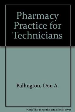 Pharmacy Practice for Technicians Pharmacy Practice for Technicians