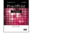 Benchmark Series: Microsoft®PowerPoint 2010