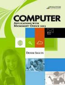 Computer Applications with Microsoft Office 2013