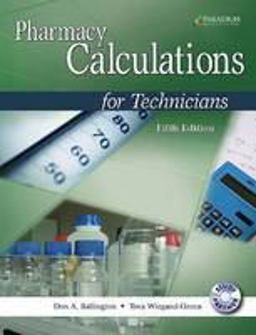 Pharmacy Calculations for Technicians