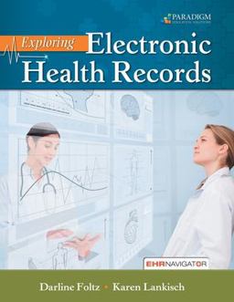 Exploring Electronic Health Records