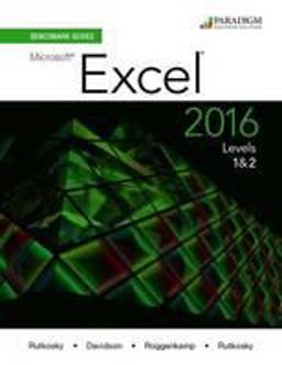 Benchmark Series: Microsoft® Excel 2016 Levels 1 And 2