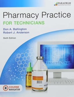 Pharmacy Practice for Technicians and Course Navigator