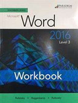 Benchmark Series: Microsoft® Word 2016 Level 3