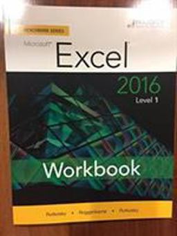 Benchmark Series: Microsoft® Excel 2016 Level 1